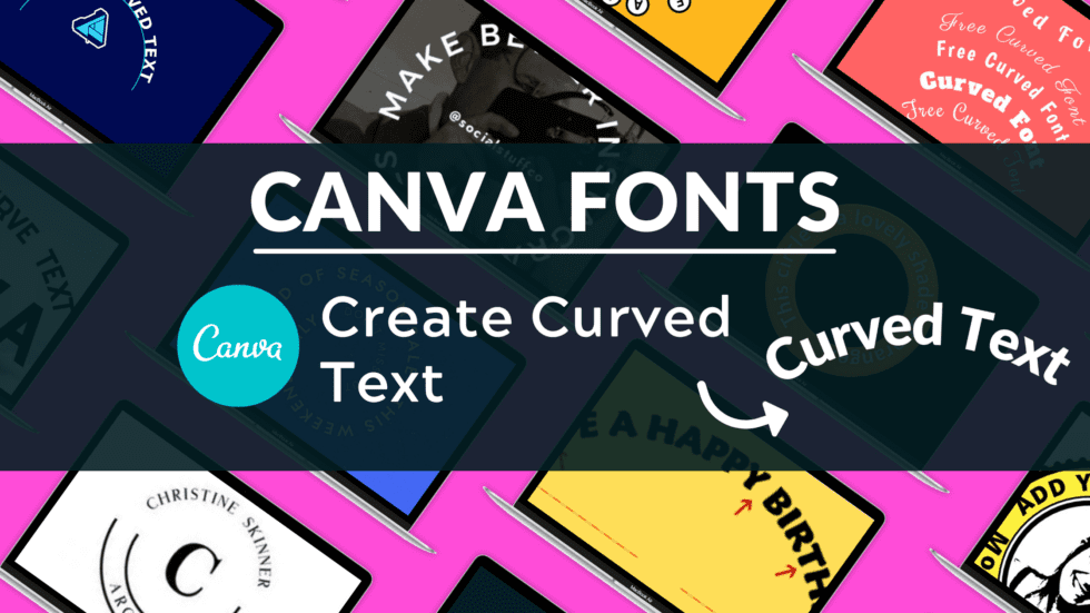 How to create curved text in canva blogging guide