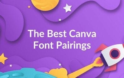 Best Canva Font Pairings