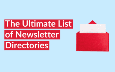 The Ultimate List of Newsletter Directories