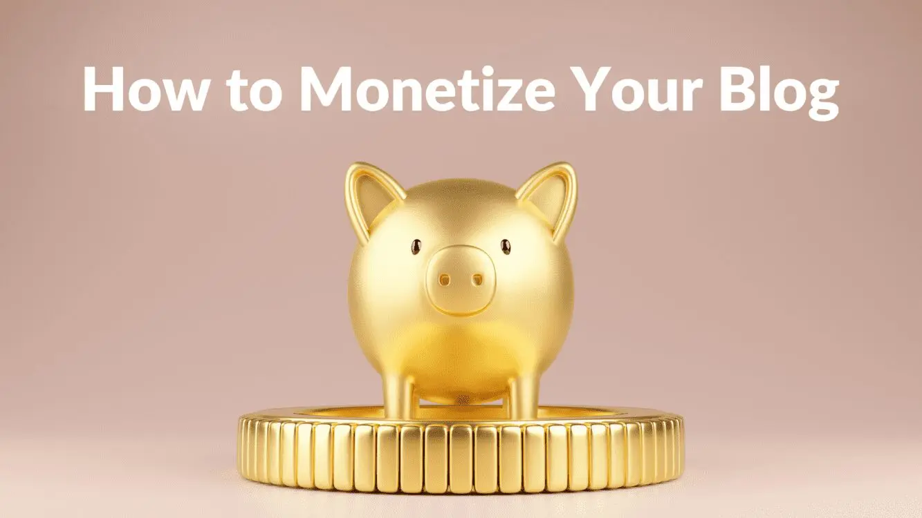 How to Monetize Your Blog, How to make money blogging, How to monetize WordPress free blog, How to monetize your blog from day one, How to monetize your blog WordPress, How much traffic to monetize blog, make money with blog, blog make money, How to make money blogging 2021