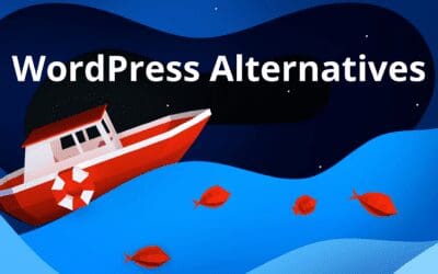 WordPress Alternatives: The Best Alternatives to WordPress for Bloggers