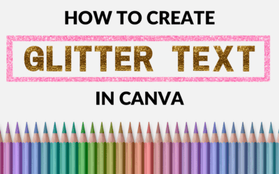 How to Add Glitter to Text in Canva