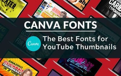Best Fonts in Canva for YouTube Thumbnails