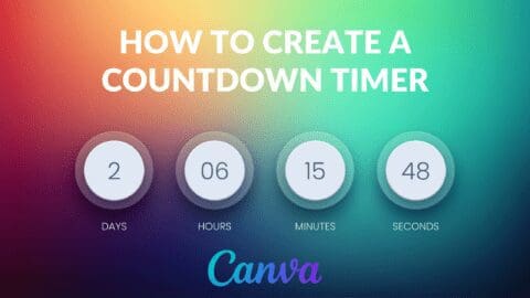 How to Create a Countdown Timer in Canva - Blogging Guide