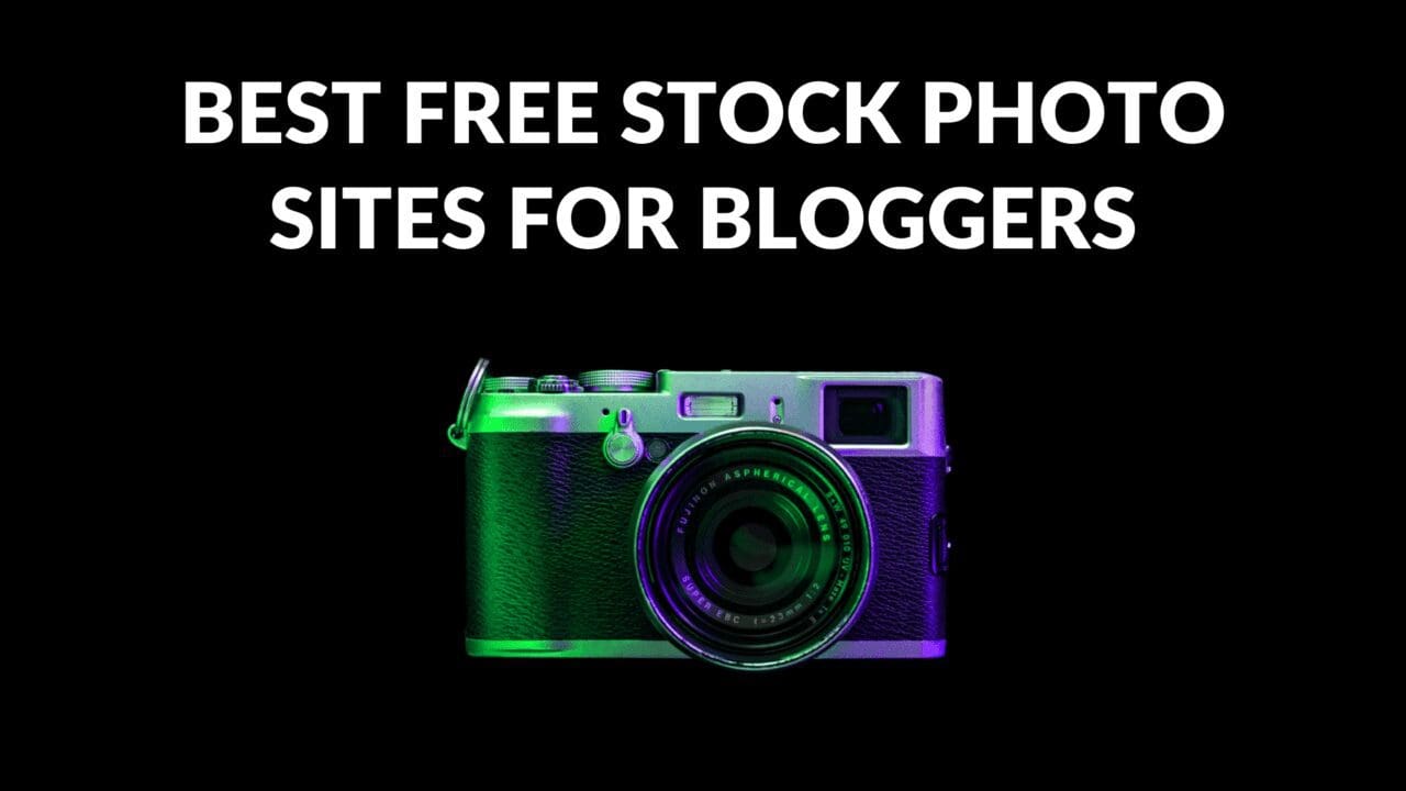 Best Free Stock Photo Sites for Bloggers - Blogging Guide
