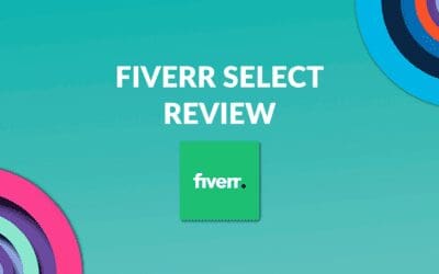 Fiverr Select Review (Fiverr Select Buyer Meaning)