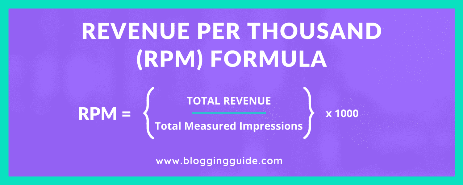 RPM Calculation Formula for Bloggers, rpm formula, what is rpm, rpm calculation, how much do bloggers get paid, how do bloggers get paid, how do bloggers make money, blog income page view