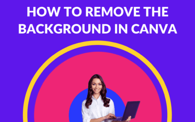 How to Remove the Background in Canva (Canva Background Remover Tool & Free Alternative)
