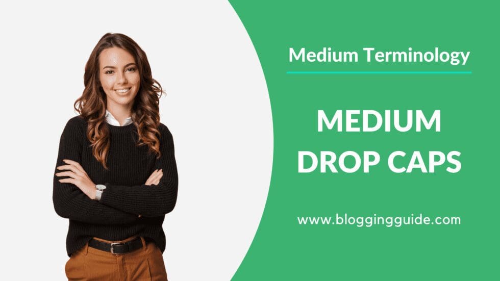 Medium Terminology (The Ultimate Medium Glossary) - Blogging Guide