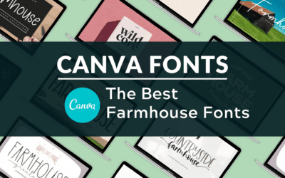 Best Farmhouse Fonts in Canva