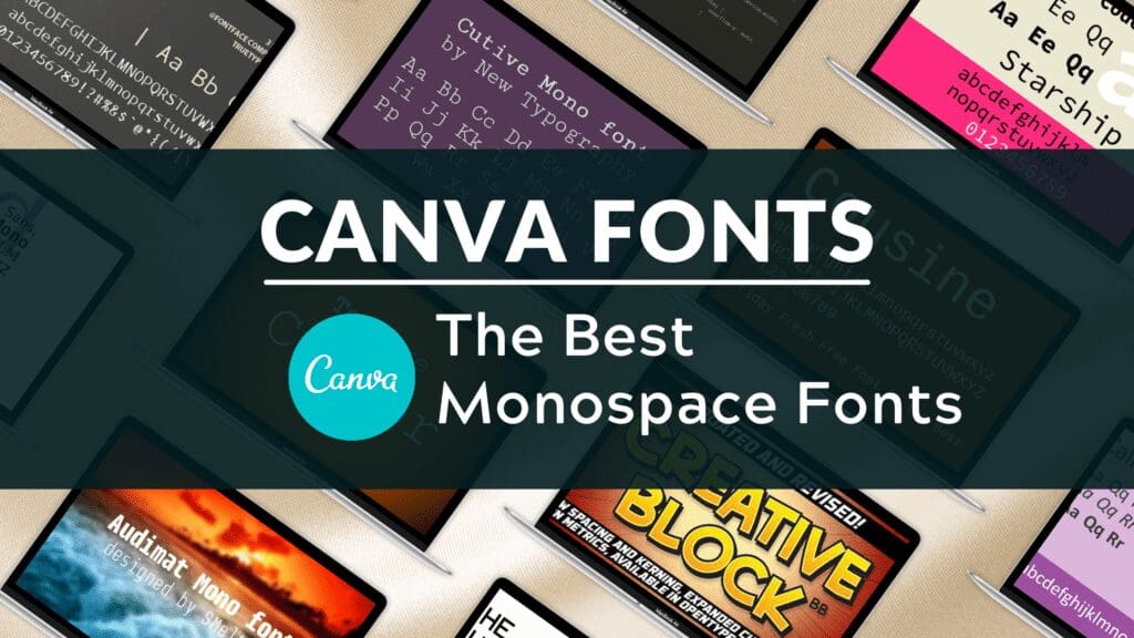 Best Monospace Fonts In Canva Blogging Guide best-monospace-fonts-in-canva-blogging-guide