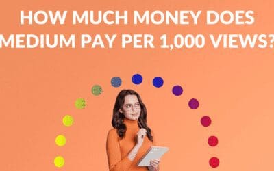 How Much Money Does Medium Pay Per 1,000 Views?