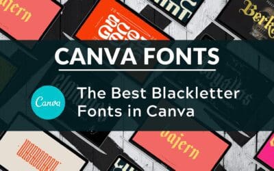 Best Blackletter Fonts in Canva