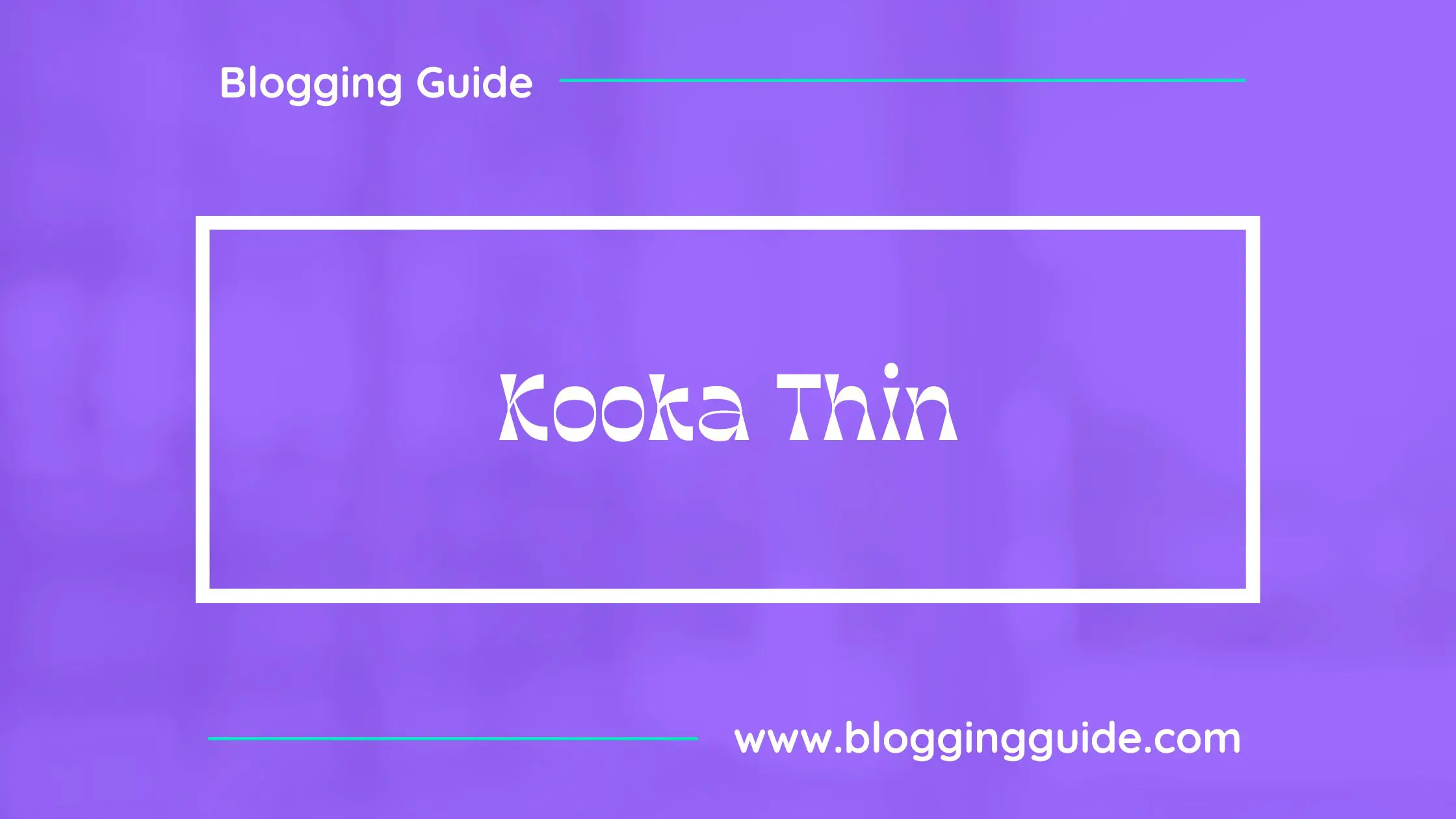 Kooka Thin