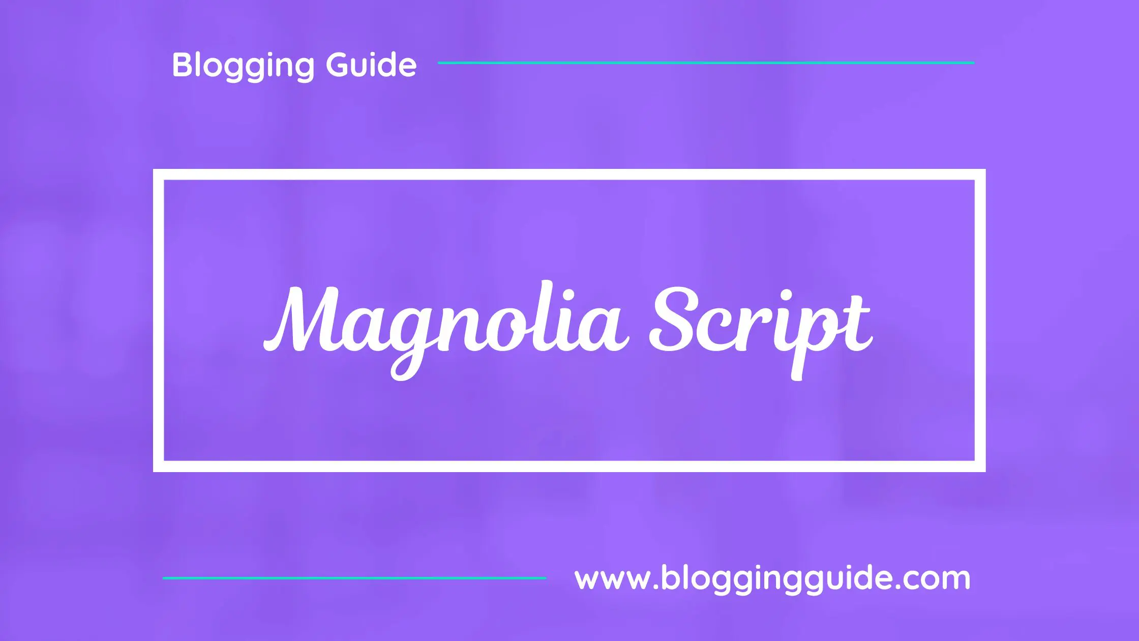 Magnolia Script