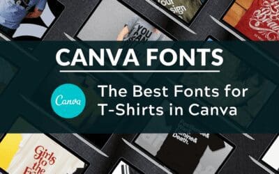 Best Fonts for T Shirts in Canva