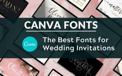 Best Fonts for Wedding Invitations in Canva
