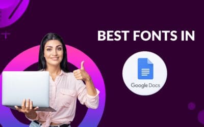 Best Fonts in Google Docs