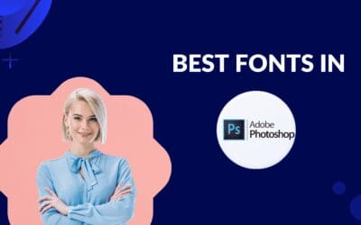 Best Fonts in Photoshop