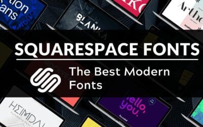 Best Modern Fonts in Squarespace