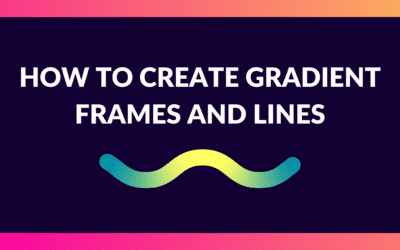 How to Create Gradient Frames and Lines in Canva
