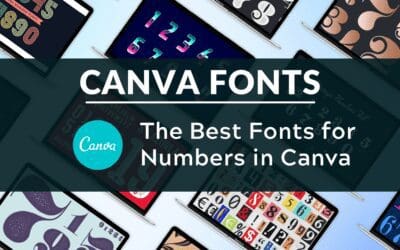 Best Fonts for Numbers in Canva