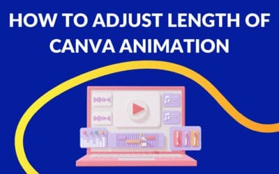 How to Adjust The Duration of Animations in Canva