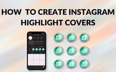 How to Create Instagram Highlight Covers in Canva