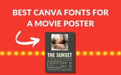 Best Canva Fonts for a Movie Poster