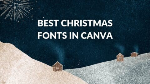 Best Christmas Fonts on Canva - Blogging Guide