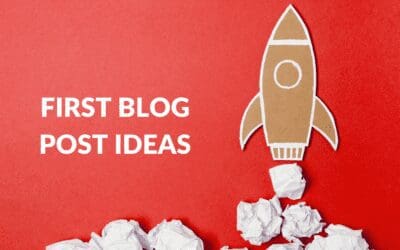 First Blog Post Ideas
