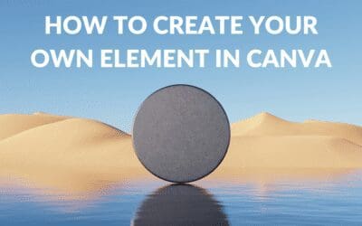 How to Create Your Own Element in Canva