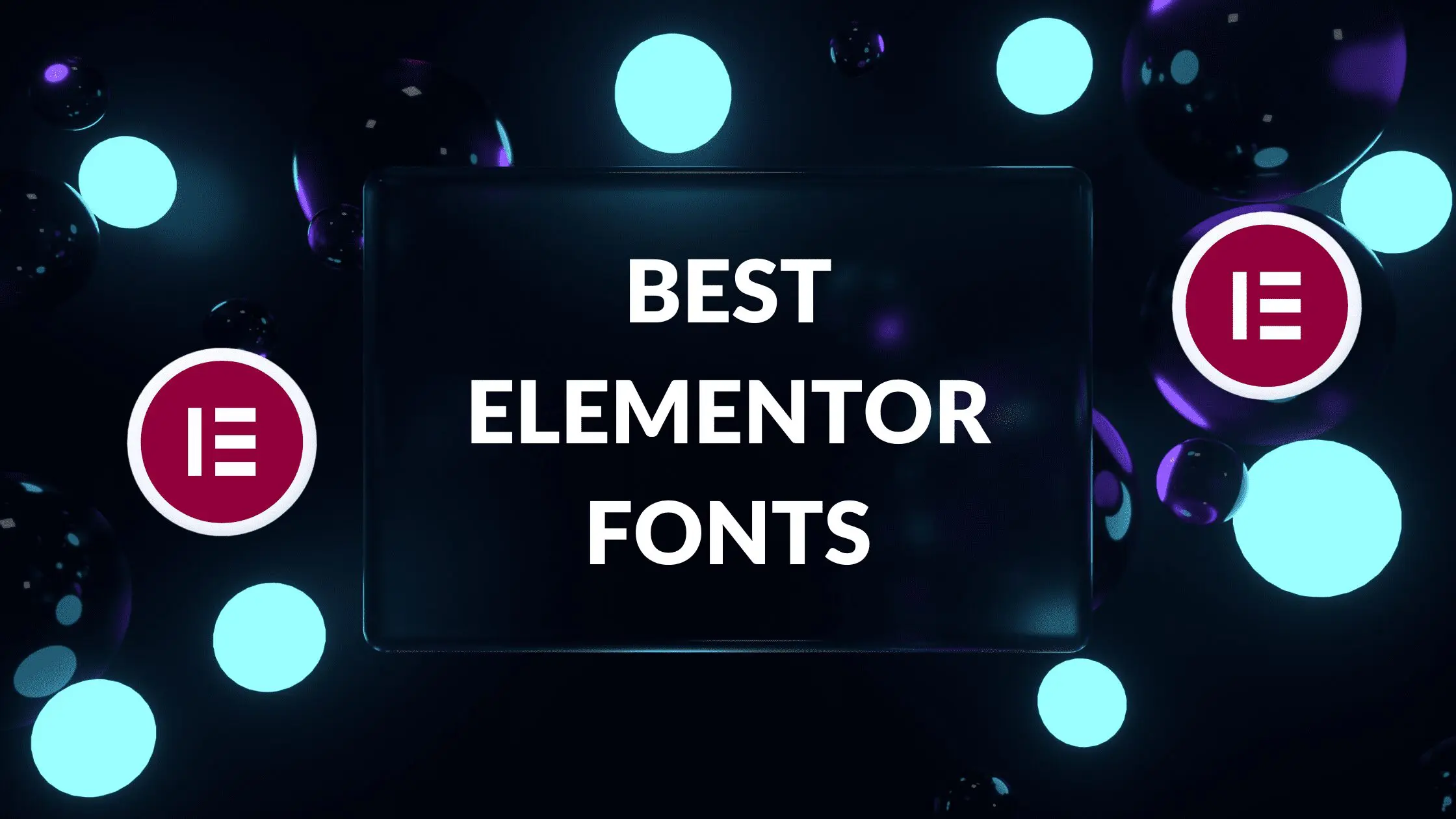 Best Elementor Fonts, What fonts does Elementor use, Can I add fonts to Elementor, how to change font elementor, best elementor header fonts, elementor fonts list preview, list of elementor fonts, all fonts in elementor