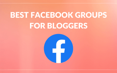 Best Facebook Groups for Bloggers