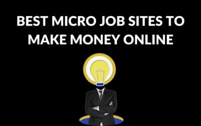 Best Micro Job Sites To Make Money Online