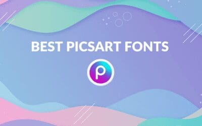 Best Picsart Fonts