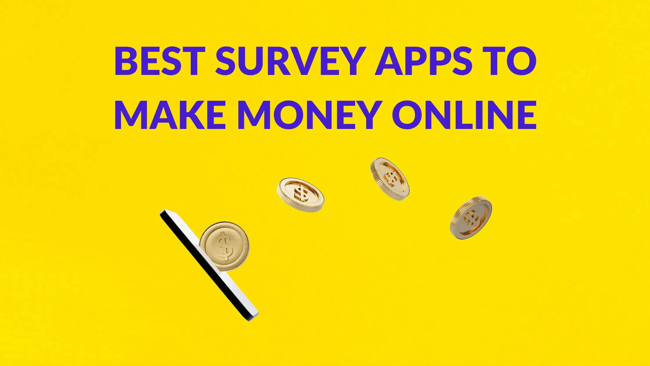 Best Survey Apps to Make Money Online Blogging Guide