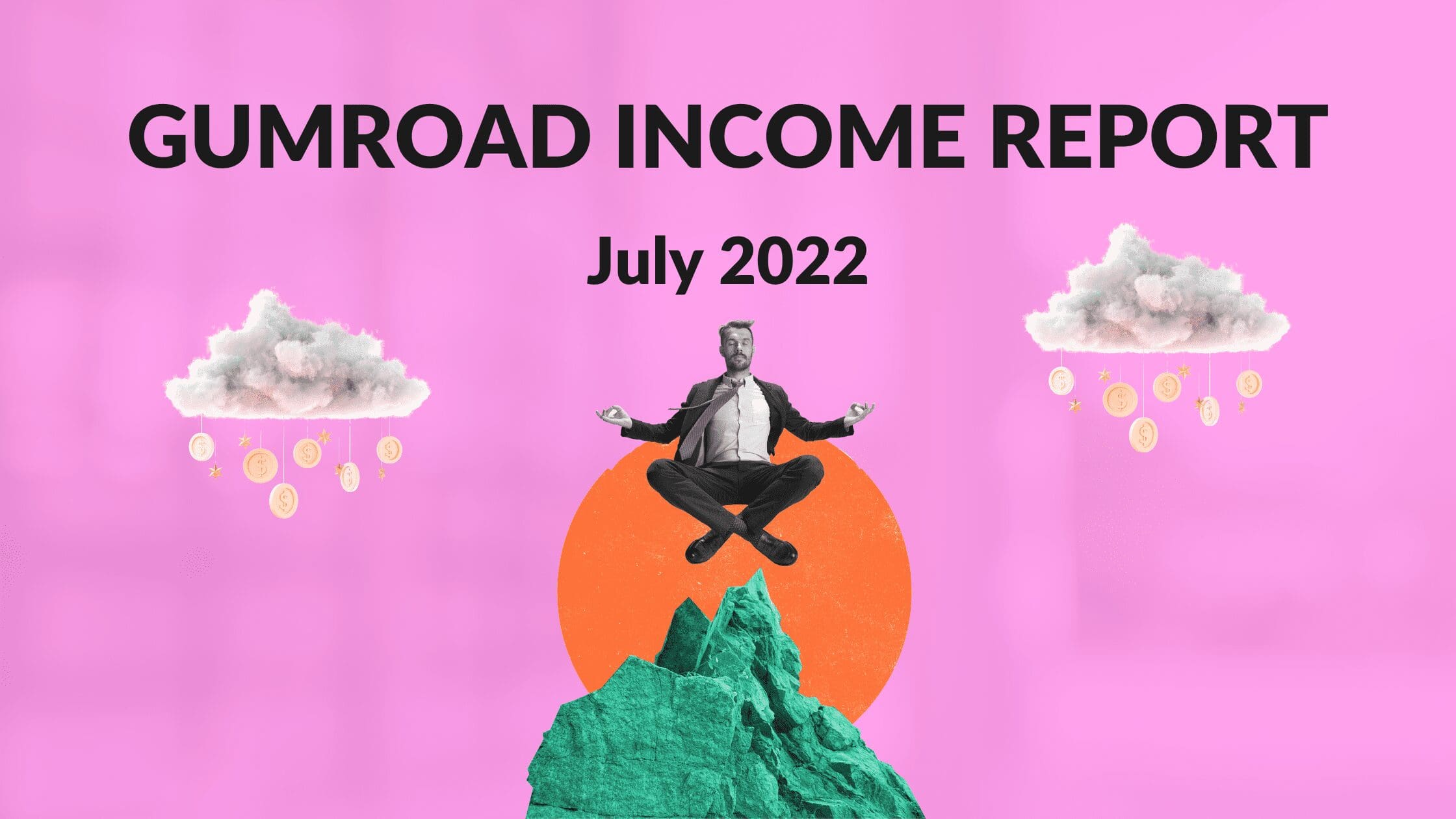 Gumroad Income Report, making money on gumroad, how much money do sellers make on gumroad, how much money can you make on gumroad, selling on gumroad, gumroad review, gumroad earnings