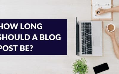 How Long Should a Blog Post Be? (Ideal Blog Post Length)