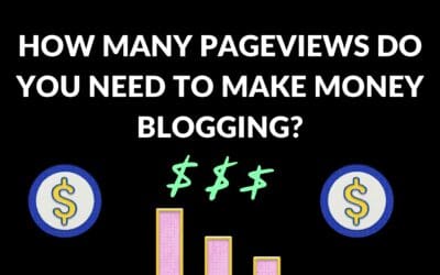How Many Pageviews Do You Need to Make Money Blogging?
