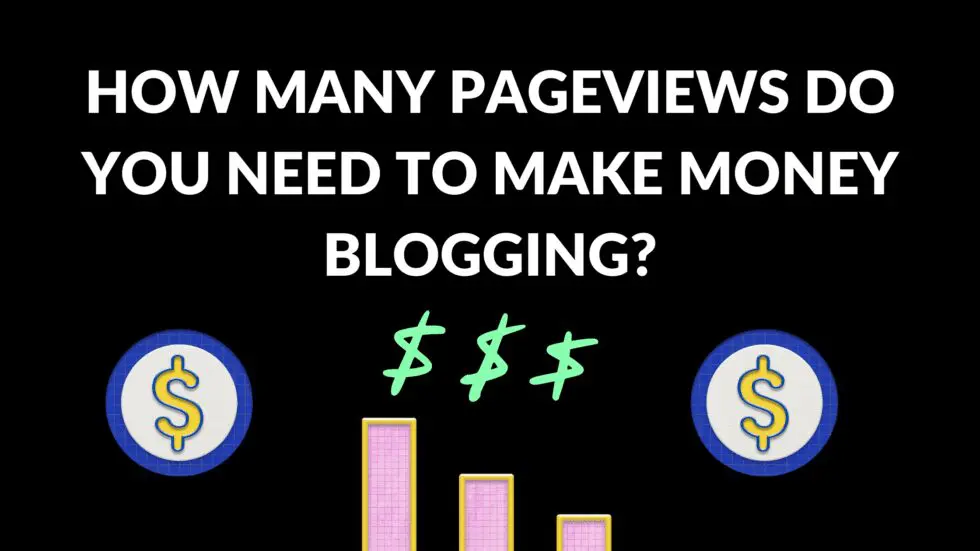How Many Pageviews Do You Need to Make Money Blogging, What is a good number of page views for a blog, How many views do you need to make money with Adsense, blog earning calculator, 1 million page views per month revenue, How much money per 1000 views on blog, blog monetization rules, how many views on blogger to get paid, how many blog views to make money, how many views per day is good for a blog, How many views do I need on my blog to make money