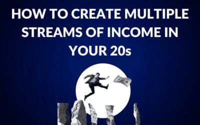 How to Create Multiple Streams of Income in Your 20s