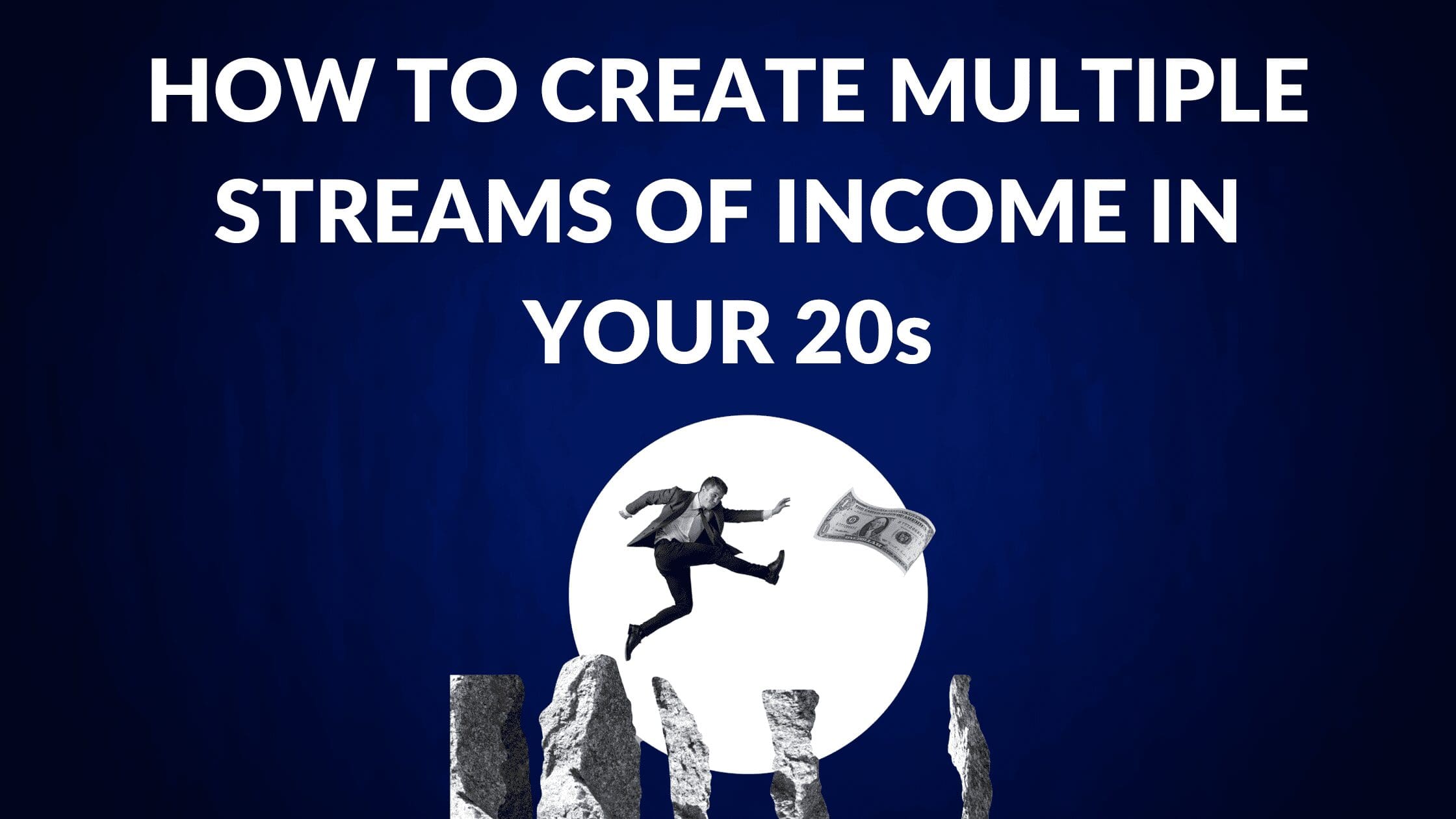 How To Build Streams Of Income