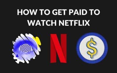 How to Get Paid to Watch Netflix