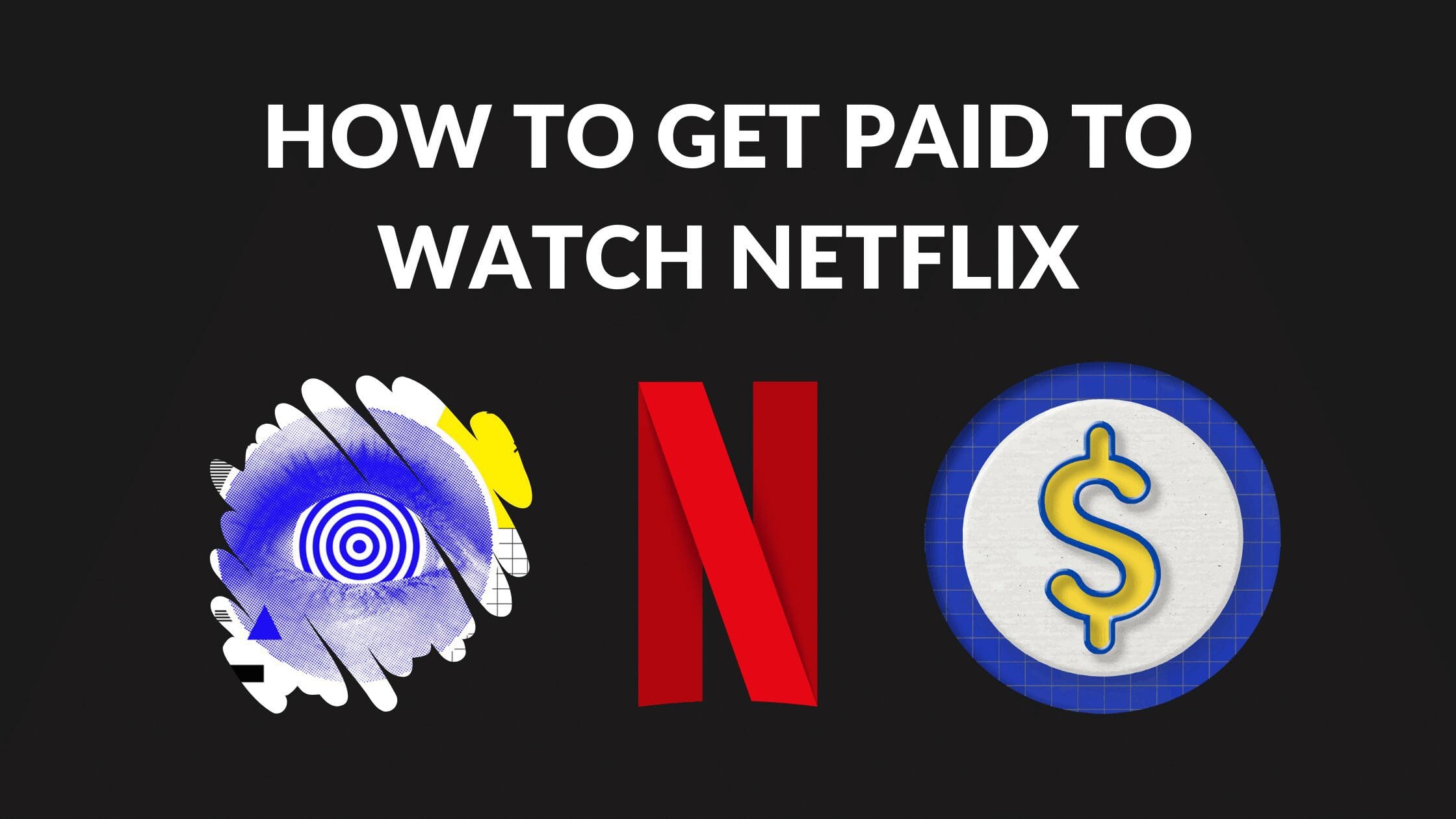 How to Get Paid to Watch Netflix, How do I become a Netflix tagger, How much do Netflix pay, How do I get paid to watch movies, Get paid to watch Netflix 2022, netflix income, Get paid to watch Netflix 2022, netflix binge-watching job 2022