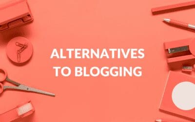 Alternatives to Blogging