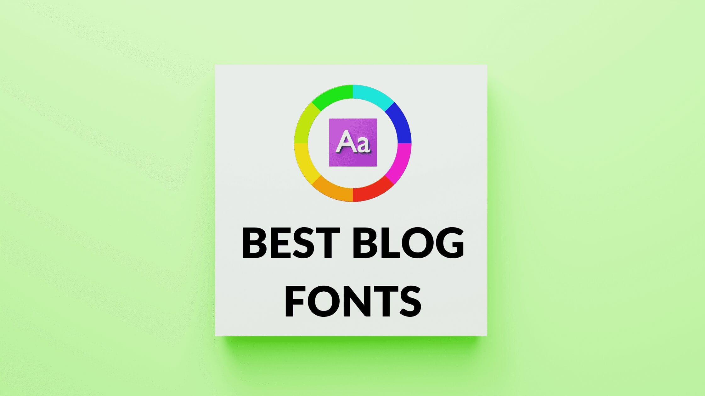 How to Choose the Best Font for Your Blog - Aspiring Bloggers