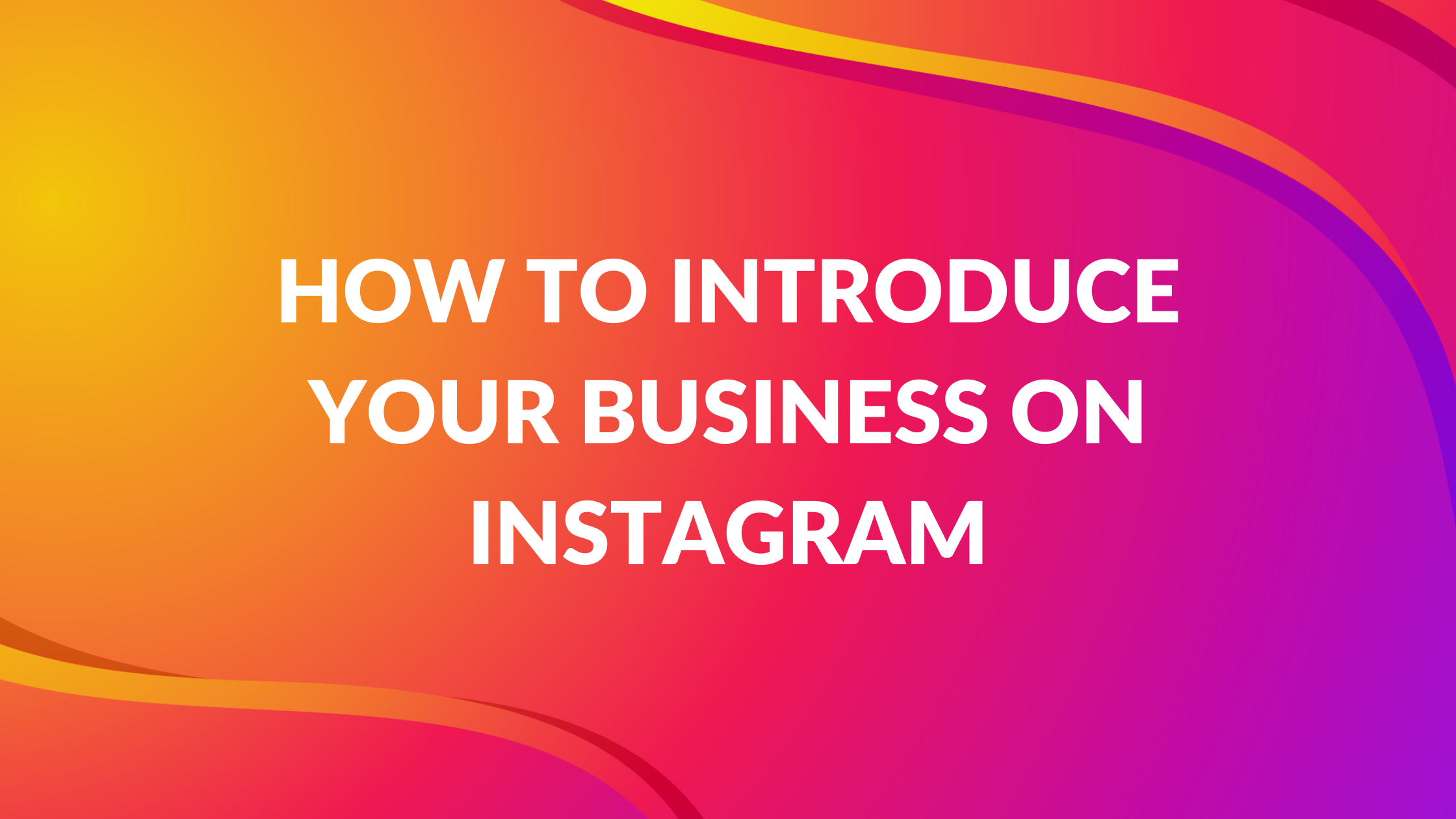 How to Introduce Your Business on Instagram, How do you introduce your small business on Instagram example, How do you introduce your business to social media, How do you introduce yourself on Instagram, ideas first instagram post for business examples, instagram introduction post example, first instagram post for business caption, what should my first instagram post be for my business, first post on instagram business