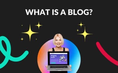 What is a Blog? (Definition, Types, Examples)