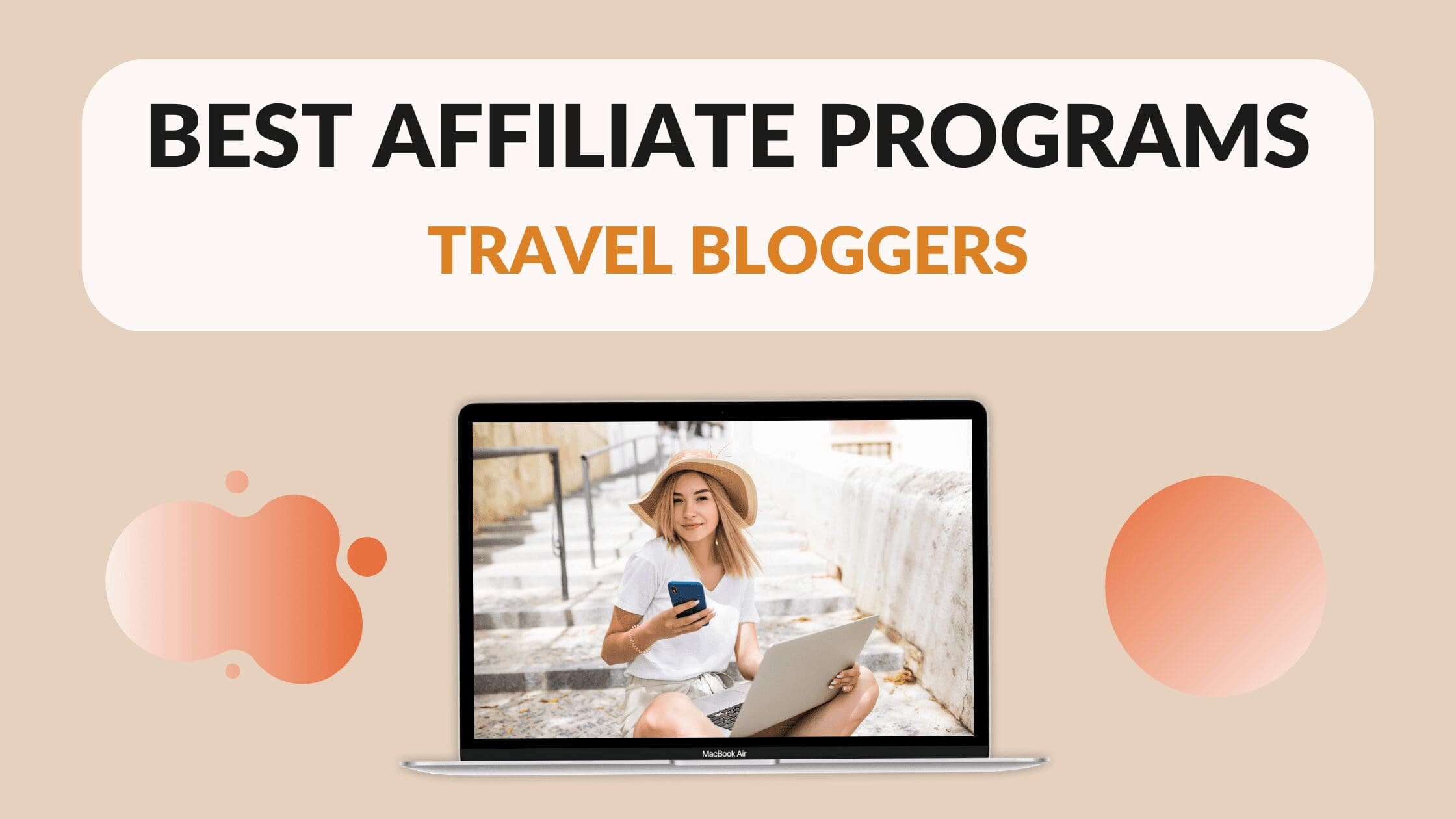 Best Affiliate Programs for Travel Bloggers, Top affiliate programs for travel bloggers, Best travel affiliate programs for bloggers, How to monetize a travel blog with affiliate marketing, Affiliate programs for travel bloggers to join, Maximizing income as a travel blogger through affiliate marketing